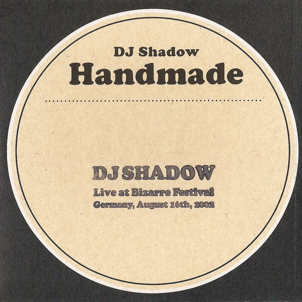 lataa albumi DJ Shadow - Live At Bizarre Festival Germany August 16th 2002