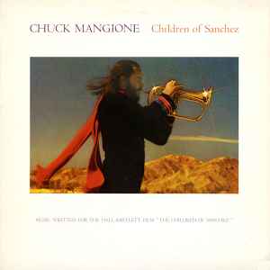 Children Of Sanchez - Chuck Mangione