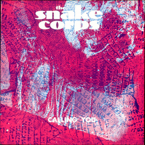 The Snake Corps – Calling You (1989, Vinyl) - Discogs