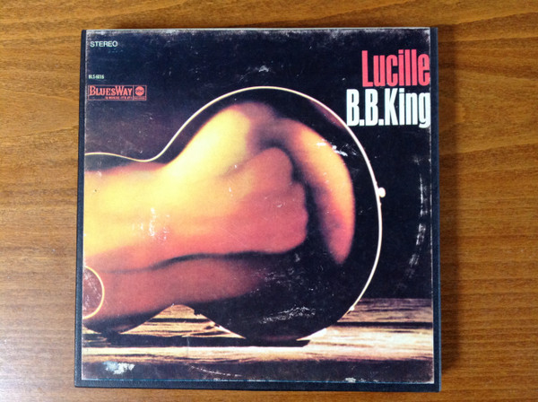 B.B. King – Lucille (1968, Vinyl) - Discogs