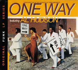 One Way - One Way Featuring Al Hudson