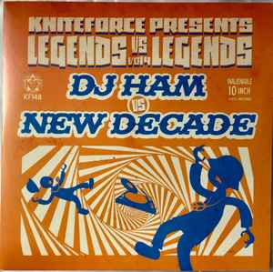 Legends Vs Legends Vol​.​4 - DJ Ham Vs New Decade