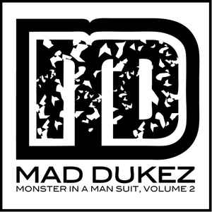 Mad Dukez - Monster In a Man Suit, Volume 2 album cover