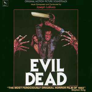 Joseph LoDuca - Evil Dead (Original Motion Picture Soundtrack) album cover