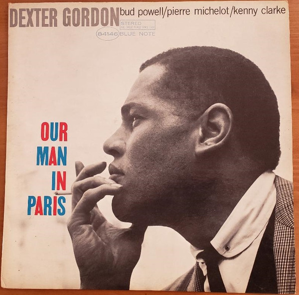 Dexter Gordon – Our Man In Paris (1963, Vinyl) - Discogs