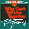 Timmy Thomas - Why Can't We Live Together (Gregor Salto & Ibitaly Remixes)