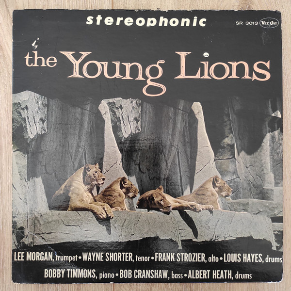 The Young Lions - Lee Morgan, Wayne Shorter, Frank Strozier, Louis