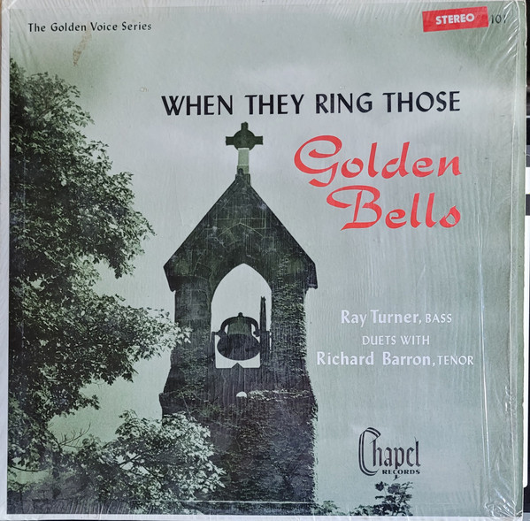 télécharger l'album Ray Turner With Richard Barron - When They Ring Those Golden Bells