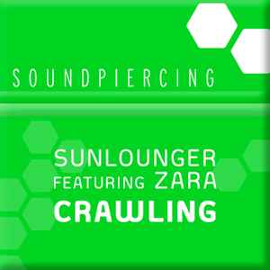 Crawling - Sunlounger Featuring Zara