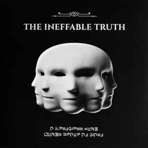 The Ineffable Truth - G Jones