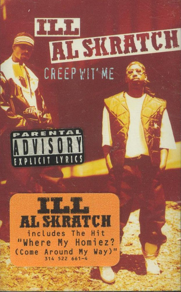Ill Al Skratch – Creep Wit' Me (1994, Cassette) - Discogs