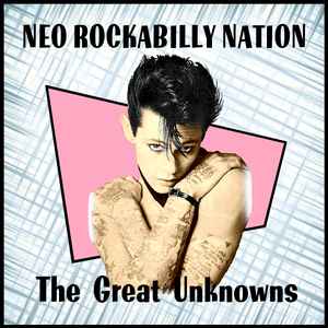 Neo Rockabilly Nation - The Lost & The Forgotten (2015, CD) - Discogs