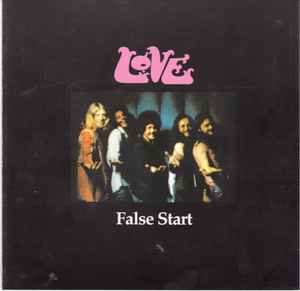 Love - False Start album cover
