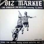 Cover of Make The Music With Your Mouth, Biz, 1986, Vinyl