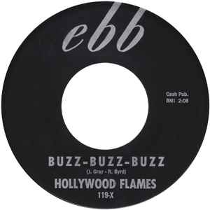 Hollywood Flames – Buzz-Buzz-Buzz (1957, Vinyl) - Discogs