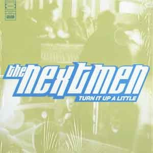 baixar álbum The Nextmen - Turn It Up A Little