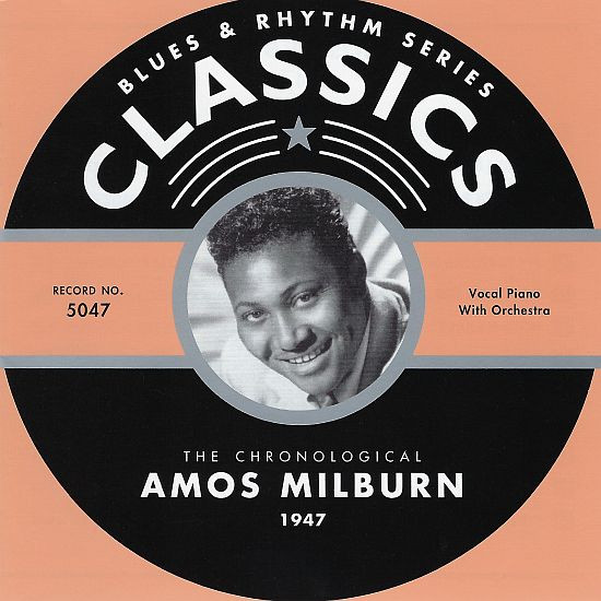 télécharger l'album Amos Milburn - The Chronological Amos Milburn 1947