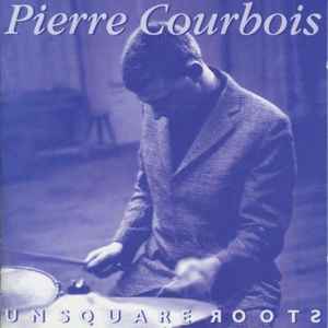 Pierre Courbois - Unsquare Roots アルバムカバー