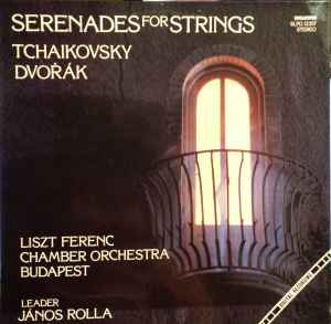 Pyotr Ilyich Tchaikovsky - Serenades For Strings