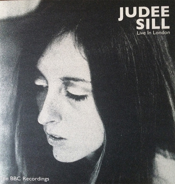 Judee Sill – Live In London: The BBC Recordings 1972-1973 (2015