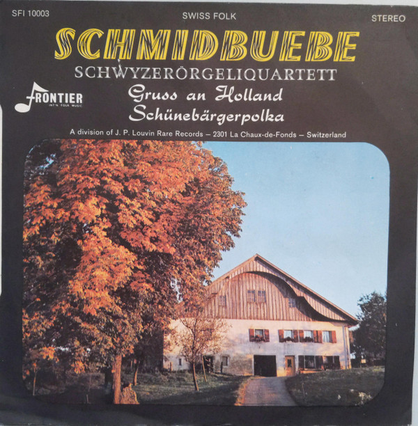 descargar álbum Schmidbuebe, Gilbert Hofstetter - Gruss An Holland Schünebärgerpolka