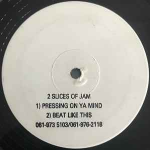 2 Slices Of Jam – Pressing On Ya Mind (1992, Stamped, Vinyl) - Discogs