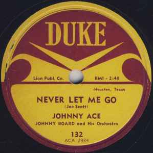 Johnny Ace - Never Let Me Go / Burley Cutie album cover