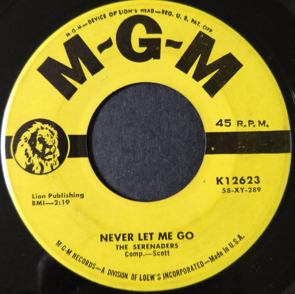 The Serenaders I Wrote A Letter / Never Let Me Go (1958, Vinyl) Discogs