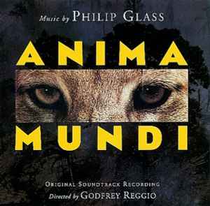 Anima Mundi (Original Soundtrack Recording) - Philip Glass