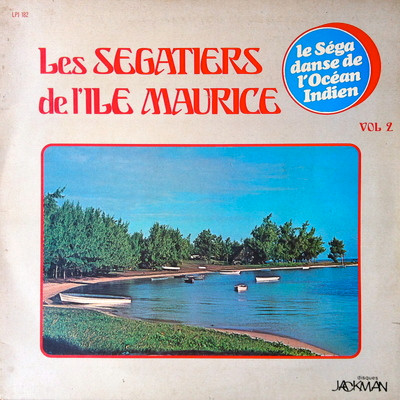 télécharger l'album Various - Les Ségatiers De LÎle Maurice Vol 2