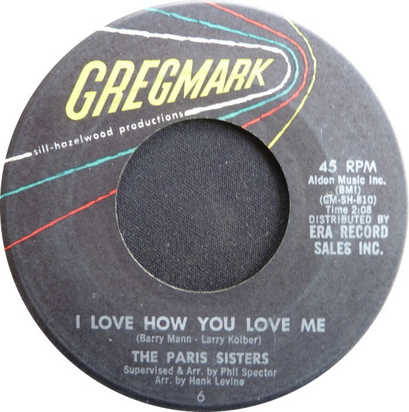 The Paris Sisters – I Love How You Love Me / All Through The Night 