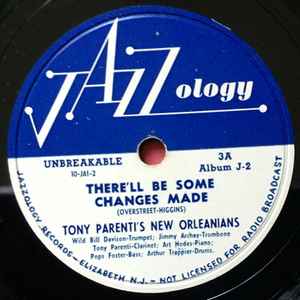 Tony Parenti And His New Orleanians - There'll Be Some Changes Made / Sunday album cover