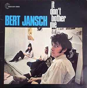 It Don't Bother Me - Bert Jansch