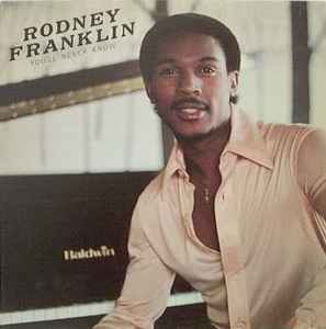 Rodney Franklin - You'll Never Know album cover