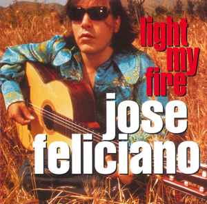José Feliciano - Light My Fire album cover