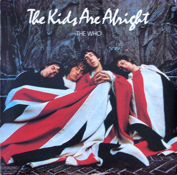 WHO☆The Kids Are Alright UK Polydor オリジナ - 洋楽