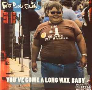Fatboy Slim – You've Come A Long Way, Baby (180 Gram, 20th