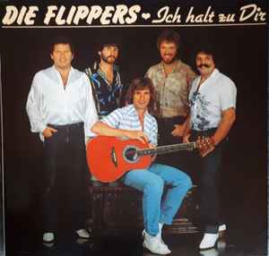 Die Flippers - Ich Halt Zu Dir album cover