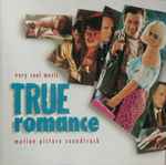 Cover of True Romance: Motion Picture Soundtrack, 1996, CD