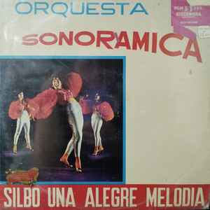 Orquesta Sonoramica - Silbo Una Alegre Melodia album cover