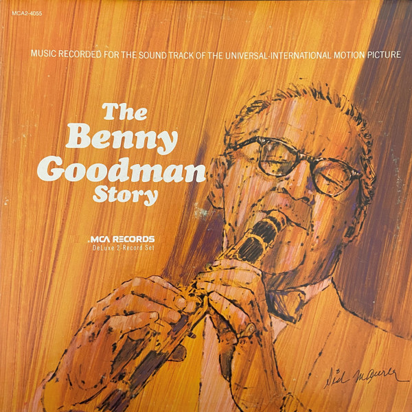 Benny Goodman - The Benny Goodman Story | Releases | Discogs