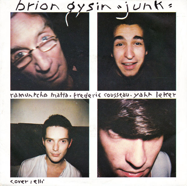 Brion Gysin – Kick / Junk (1983, Vinyl) - Discogs