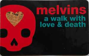 Melvins - A Walk With Love & Death album cover