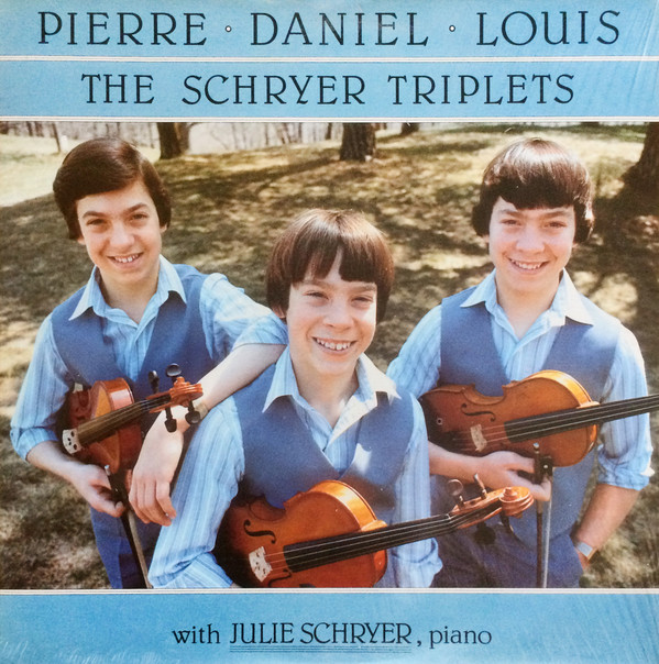 The Schryer Triplets - Pierre • Daniel • Louis on Discogs