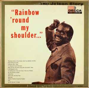 Al Jolson - The Jolson Story - Rainbow 'Round My Shoulder album cover