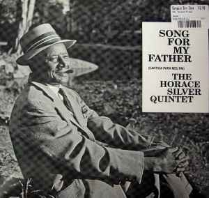 The Horace Silver Quintet – Song For My Father (Cantiga Para Meu