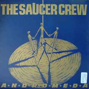 The Saucer Crew - Andromeda album cover
