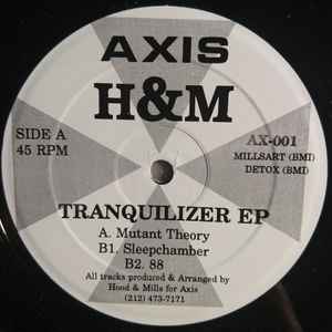 H&M - Tranquilizer EP