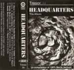 Cover of Headquarters - The Album, 1998, Cassette