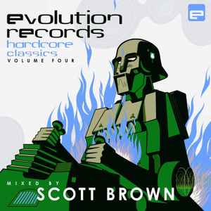 Evolution Records Hardcore Classics - Volume Four - Scott Brown